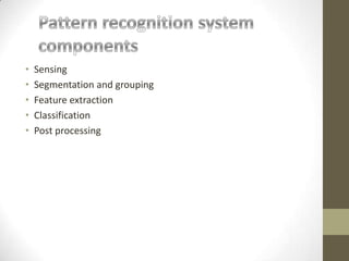 Artificial intelligence Pattern recognition system | PPT
