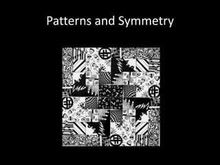 Patterns and Symmetry 