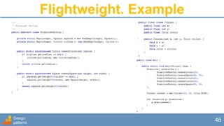 Flightweight. Example
Design
patterns
48
 
