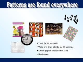 • Think for 20 seconds
• Write and draw silently for 60 seconds
• Switch papers with another table
• Start again
 