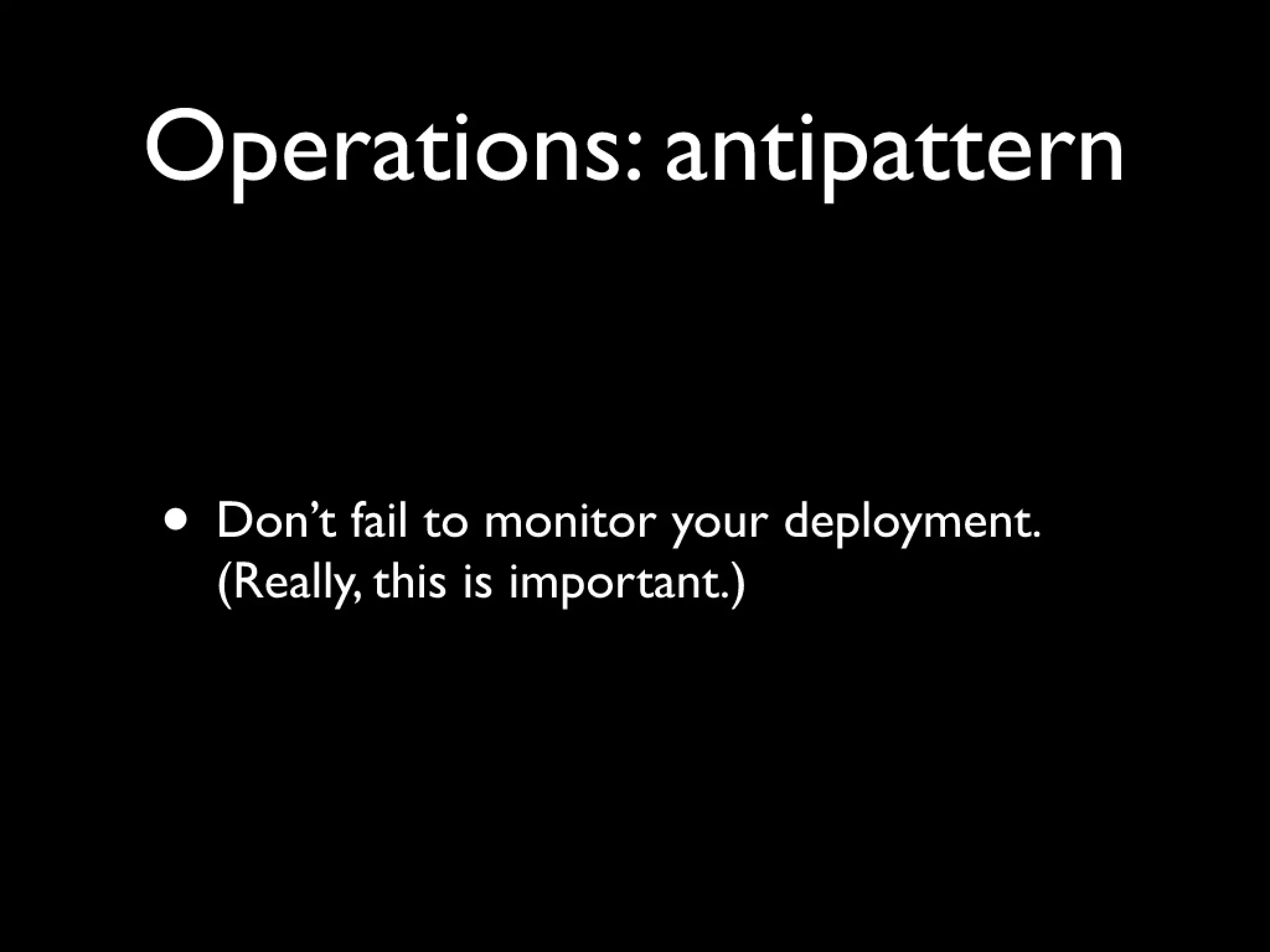 Patterns and antipatterns