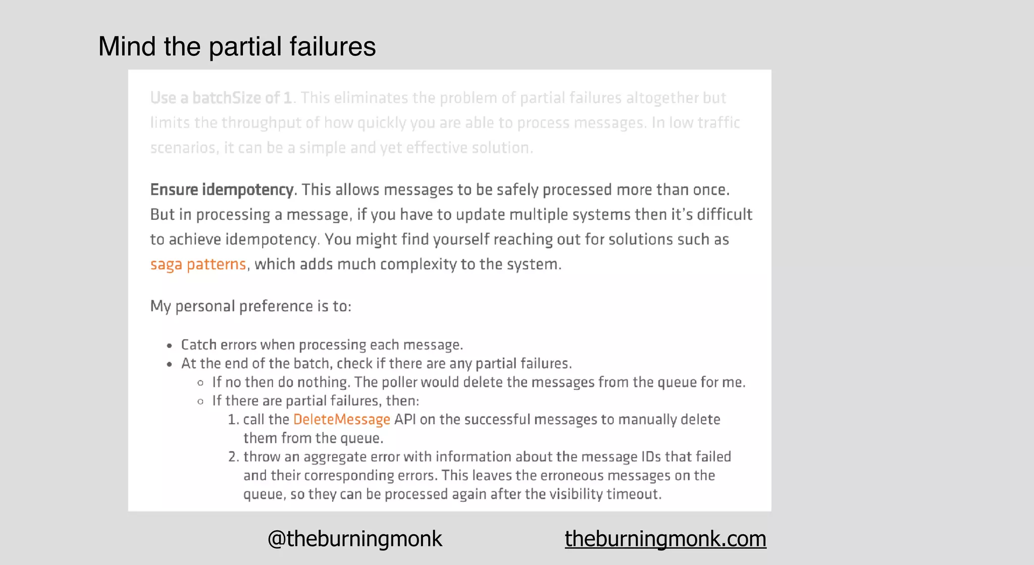 @theburningmonk theburningmonk.com
Mind the partial failures
 