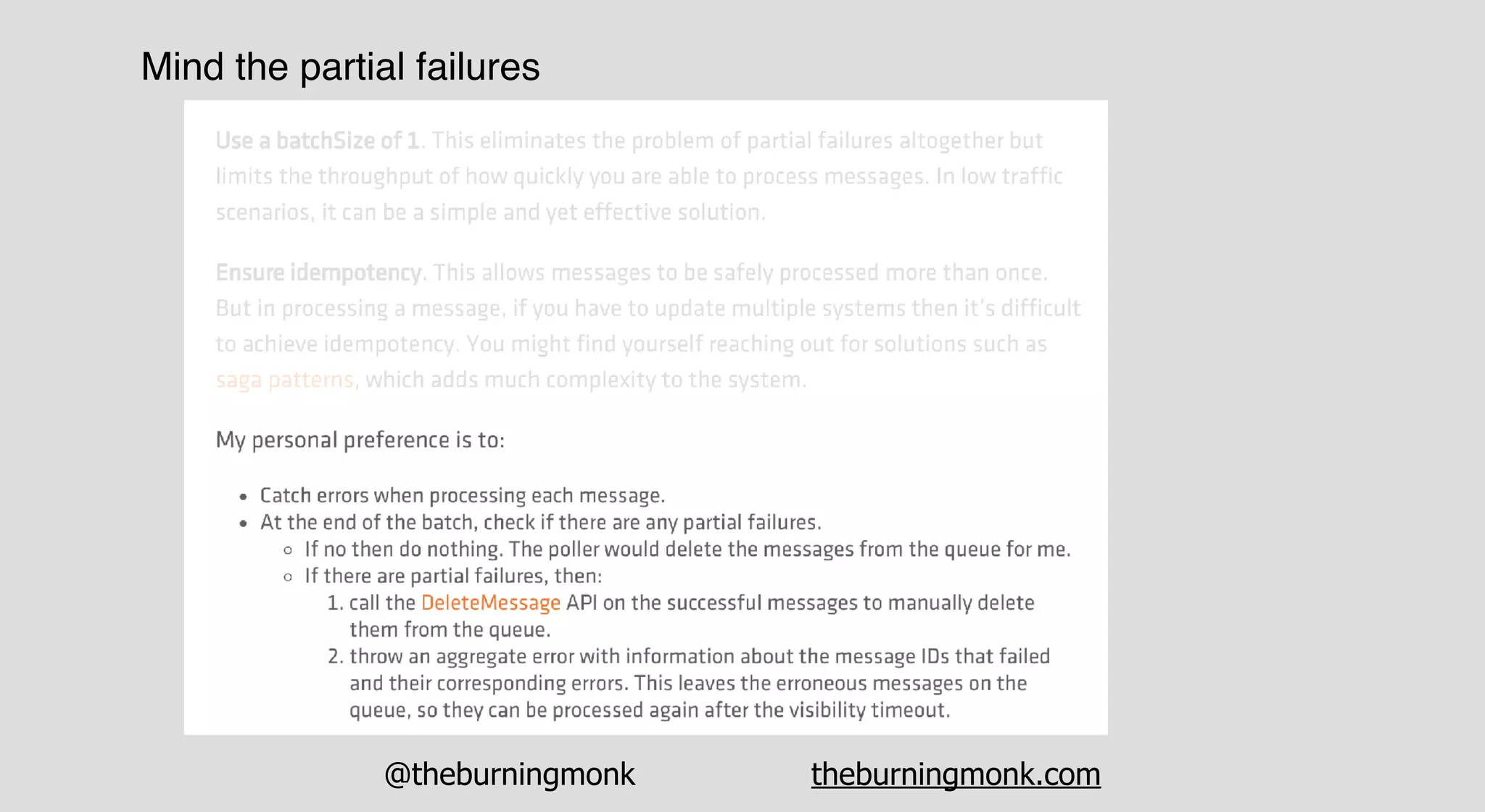 @theburningmonk theburningmonk.com
Mind the partial failures
 