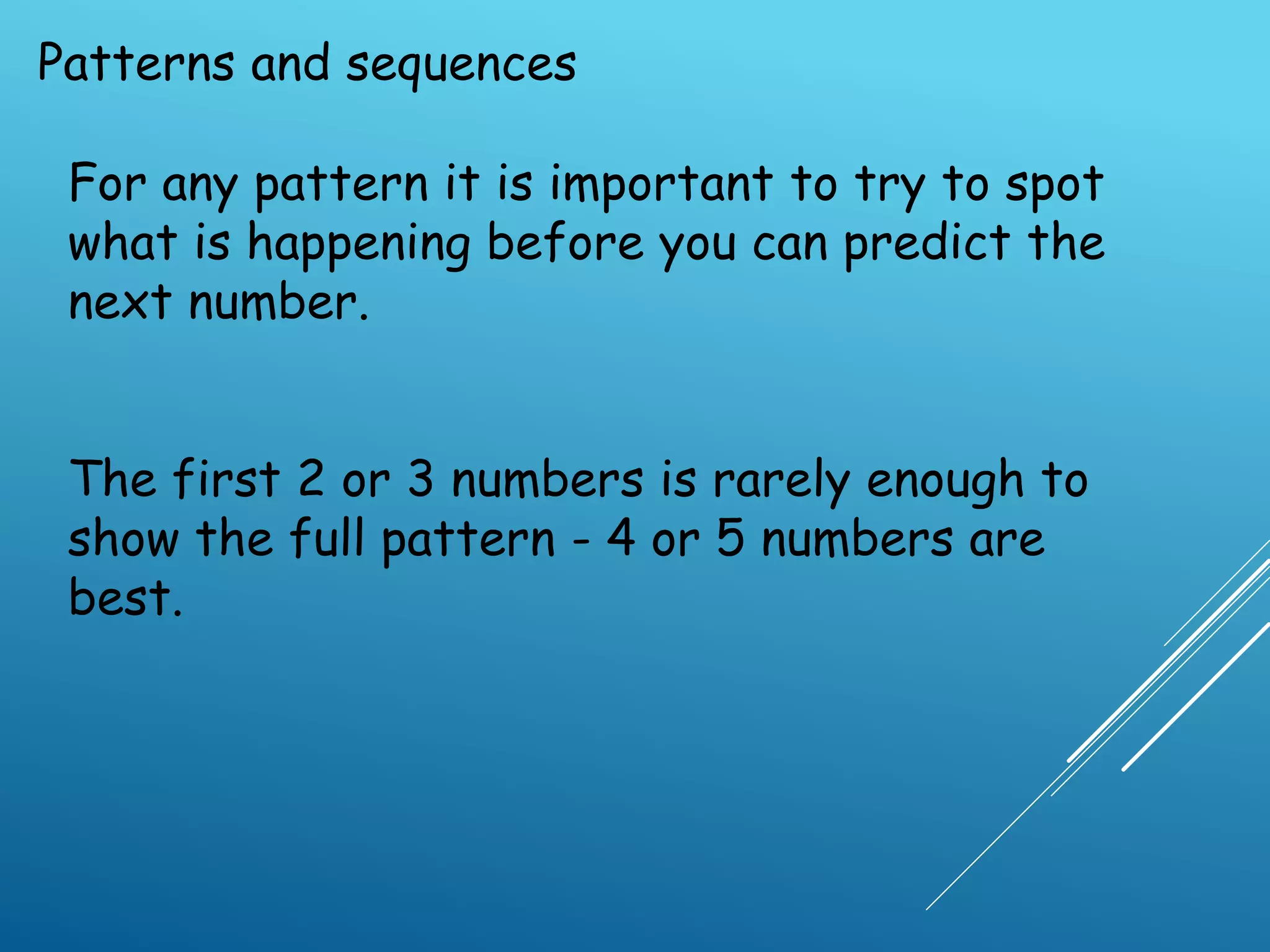 Patterns and sequences