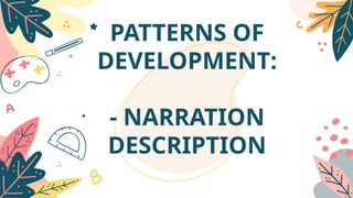 PATTERNS OF DEVELOPMENT - Naration, etc. | PPTX