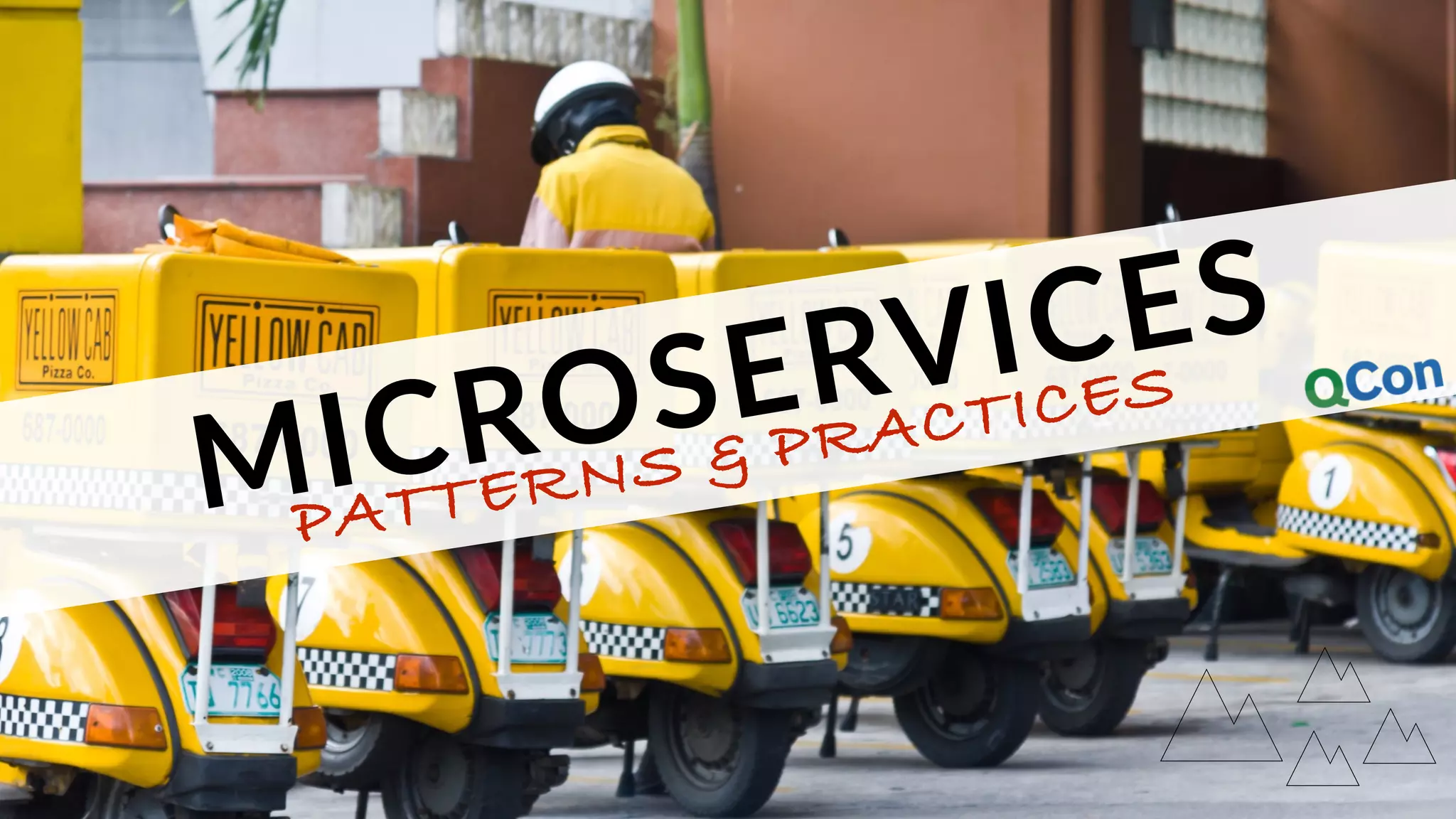 PATTERNS & PRACTICES
MICROSERVICES
 