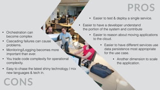 TECHNICAL
Spine Model 
Event Sourcing/CQRS
Circuit Breaker
Retry
OPERATIONAL
Observability 
Containers
Polyglot
CULTURAL
Conway’s Law
MICROSERVICESPATTERNS & PRACTICES Processing
• Have a decision process 
(Spine Model)
• Consider using events where it makes sense and
how you might scale commands & queries 
(Event Sourcing / CQRS)
• Protect against cascading failures 
(Circuit Breaker, Bulkhead)
• “Everything is a tradeoff, do it intentionally” Matt
Ranney (RPC/HTTP, Containers, Polyglot)
• Bootstrap services with organizational capabilities
(Logs, Tracing)
• Beware of Conway’s Law
 