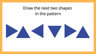 Shape Next In The Pattern Patterns Presentation (images, numbers, letters) | PPTX