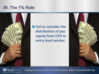 Fail to consider the
distribution of pay
equity from CEO to
entry level worker.
 