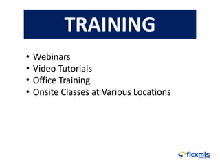 TRAINING
•   Webinars
•   Video Tutorials
•   Office Training
•   Onsite Classes at Various Locations
 
