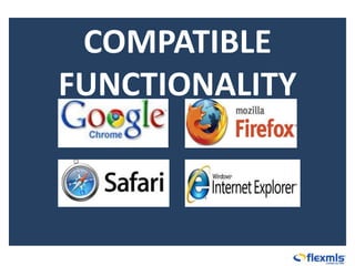 COMPATIBLE
FUNCTIONALITY
 