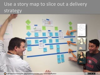 Jeﬀ	
  Pa'on	
  &	
  Associates,	
  jeﬀ@jpa'onassociates.com,	
  twi'er@jeﬀpa'on
Use	
  a	
  story	
  map	
  to	
  slice	
...
