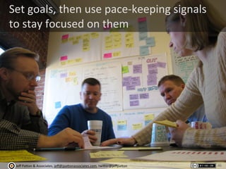 Jeﬀ	
  Pa'on	
  &	
  Associates,	
  jeﬀ@jpa'onassociates.com,	
  twi'er@jeﬀpa'on
Set	
  goals,	
  then	
  use	
  pace-­‐ke...
