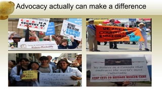 Advocacy actually can make a difference
 