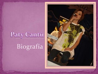 Paty Cantú Biografía 