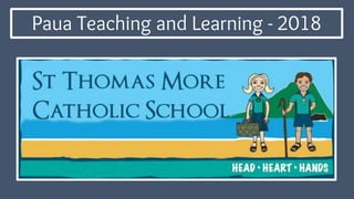 Paua Teaching and Learning - 2018
 