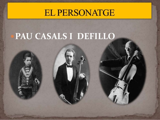 Resultado de imagen de pau casals