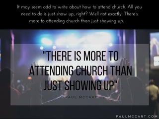 How to Attend Church