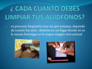 1

es procurar limpiarlos una vez por semana, depende
de cuanto los uses , dejarlos en un lugar donde no se
le metan hormigas ni lo toque ningún otro animal

 