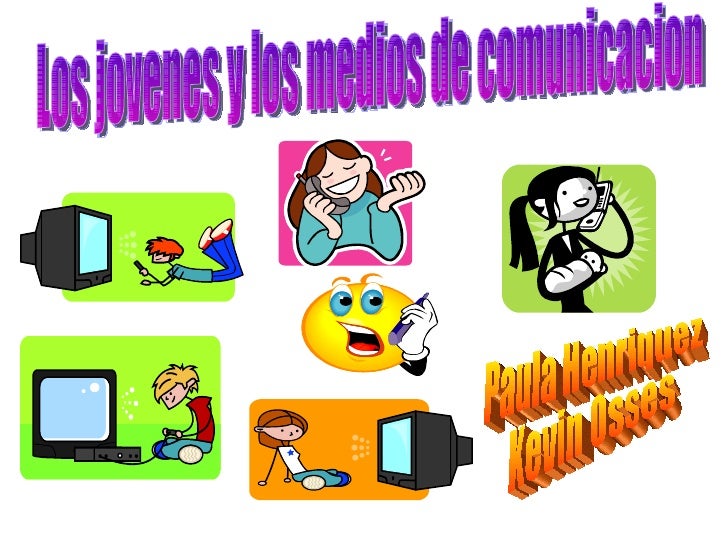 Los jovenes y la comunicación