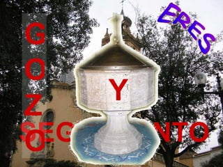 SEGUIMIENTO GOZO Y ERES 