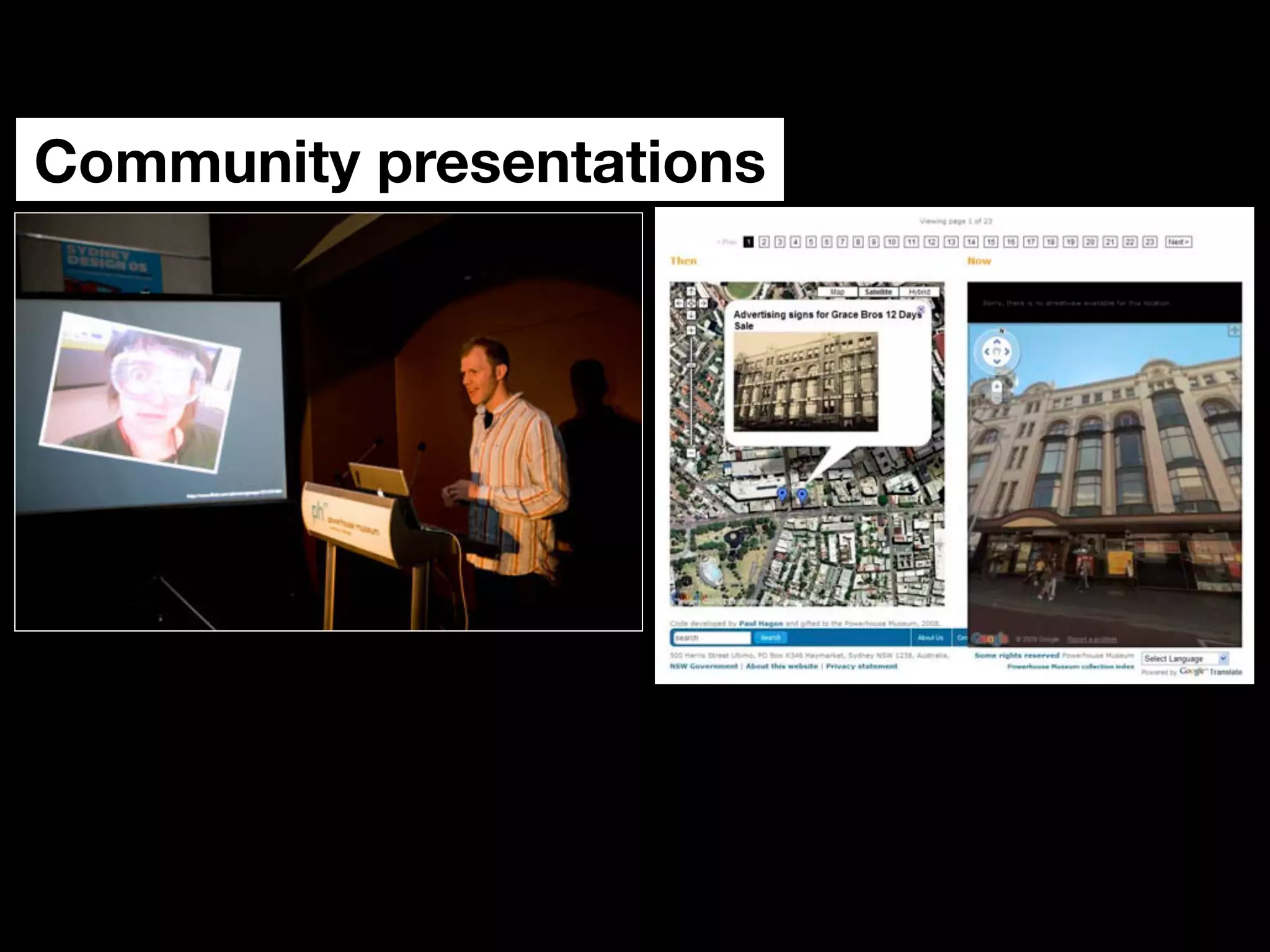 Community presentations
 