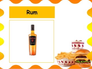 Rum
 