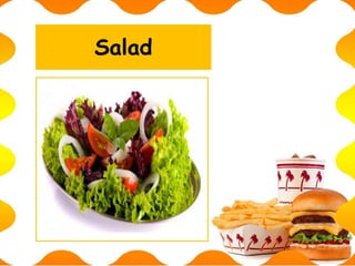 Salad
 