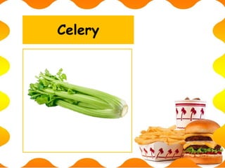 Celery
 