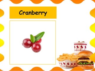 Cranberry
 