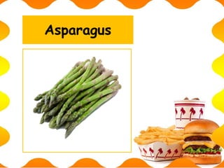 Asparagus
 