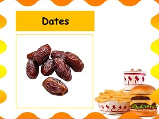Dates
 