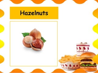 Hazelnuts
 