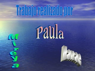 Paula, hanae y mireya