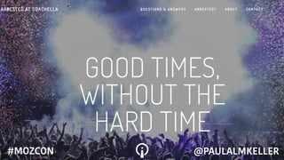 @PAULALMKELLER#MOZCON
 