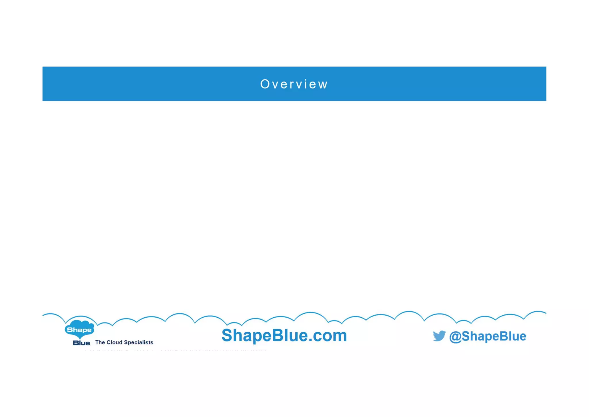 C l i c k t o e d i t
The Cloud Specialists
ShapeBlue.com @ShapeBlue
O v e r v i e w
CLOUDSTACK-9813 Use configdrive for userdata, metadata & password
CLOUDSTACK-4757 Support OVA files with multiple disks for templates
CLOUDSTACK-10109 Enable dedication of public IPs to SSVM and CPVM
CLOUDSTACK-10109 Enable dedication of public IPs to SSVM and CPVM
CLOUDSTACK-10117 LDAP mapping on domain level
 