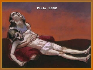 Pieta, 2002Pieta, 2002
 