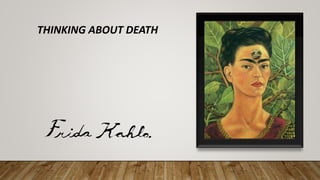 THINKING ABOUT DEATH
 