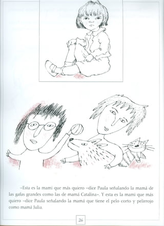 Paula tiene dos mamás