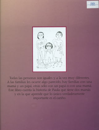 Paula tiene dos mamás