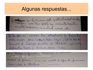 Algunas respuestas... 
 