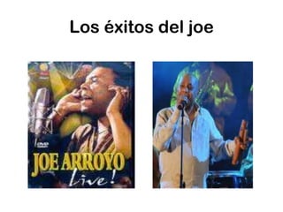 Los éxitos del joe