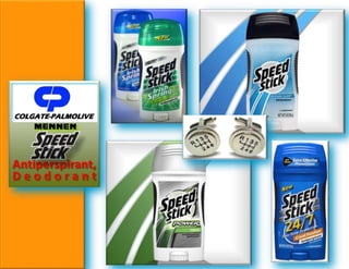 Antiperspirant,
D e o d o r a n t
 