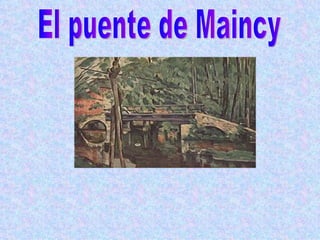 El puente de Maincy