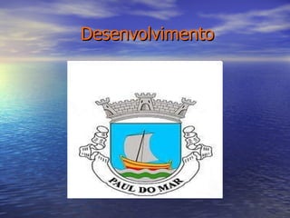 Desenvolvimento 