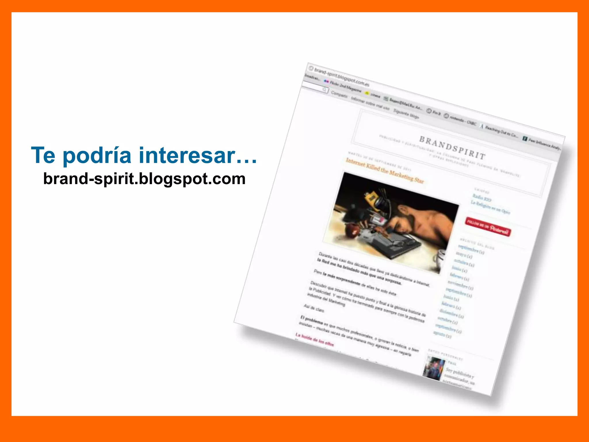 Te podría interesar…
brand-spirit.blogspot.com