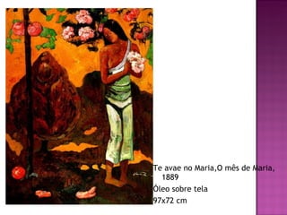 Te avae no Maria,O mês de Maria, 1889 Óleo sobre tela 97x72 cm 