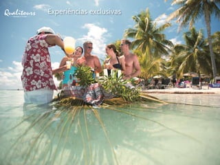 Experiências exclusivas
 