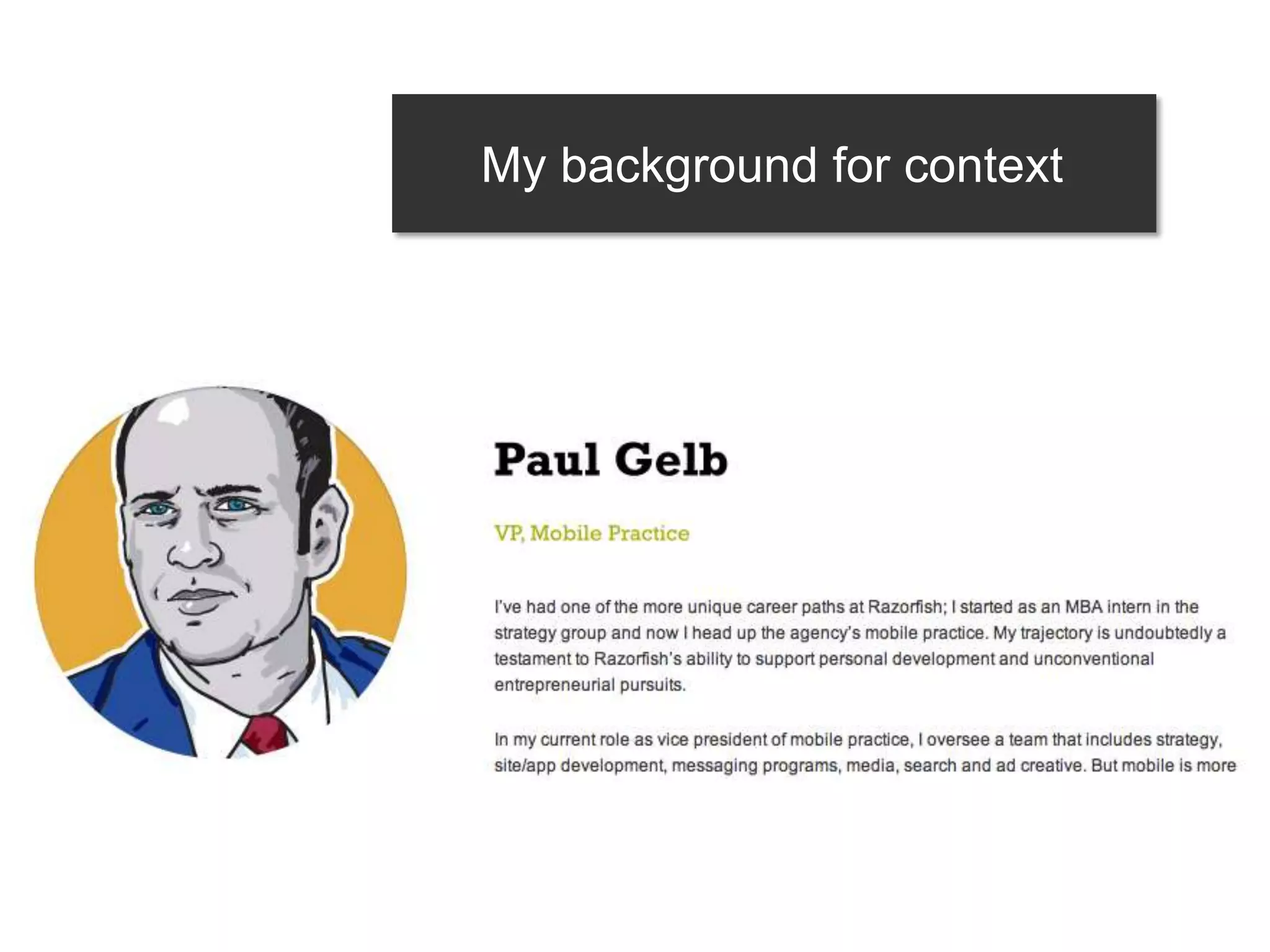 My background for context
 