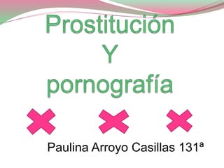 Paulina Arroyo Casillas 131ª
 